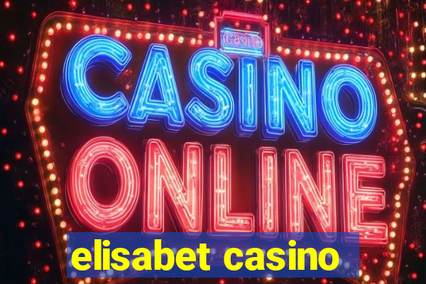 elisabet casino